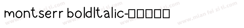 montserr boldltalic字体转换
